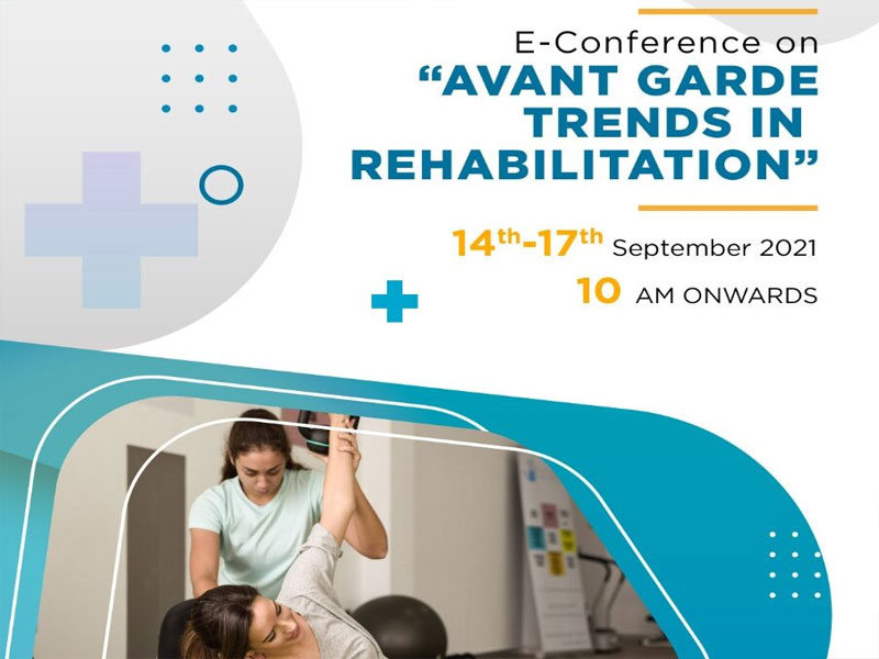 E-Conference on “Avant Garde Trends in  Rehabilitation